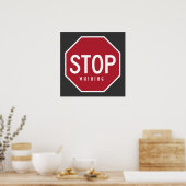 STOP Whining Poster (Küche)