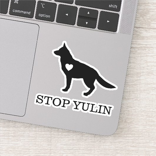 STOP YULIN Hund Vinyl Cut Sticker (Detail)