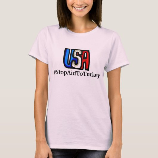 #StopAidToTurkey-T - Shirt (Vorderseite)