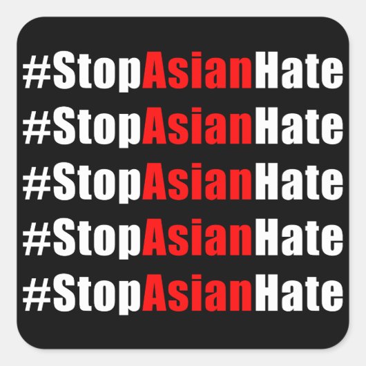 #StopAsianHate Quadratischer Aufkleber (Vorderseite)