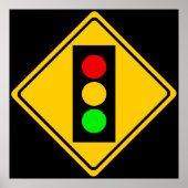 Stoplight Ahead Poster (Vorne)