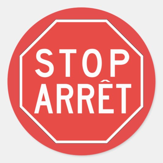 Stopp/Arret, Traffic Sign, Kanada Runder Aufkleber (Vorderseite)