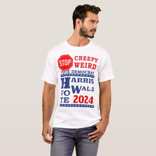 Stopp Creepy Weird Vote Harris Walz 2024 LT Unisex T-Shirt (Vorne ganz)