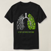 Stopp der Entwaldung Die Lungen der Natur T-Shirt (Design vorne)