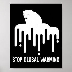 Stopp der globalen Erwärmung Klimawandel Polar Bea Poster