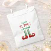 Stopp Elfing Around Funny Christmas Sprichwort Gre Geschenktütchen (Ausgeschnitten)