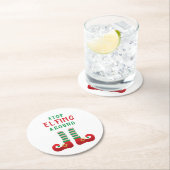 Stopp Elfing Around Funny Christmas Sprichwort Runder Pappuntersetzer (Vor Ort)
