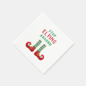Stopp Elfing Around Funny Christmas Sprichwort Serviette (Ecke)