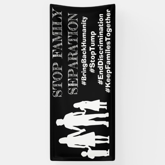 STOPP FAMILY SEPARATION Anti-Trump-Einwanderungsze Banner (Vertikal)