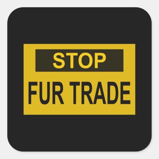 Stopp Femtrade Zeichen gelb Quadratischer Aufkleber (Vorderseite)
