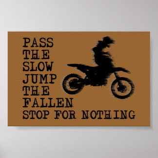 Stopp for Nothing Dirt Bike Motocross Plakatzeiche Poster