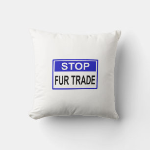 Stopp Fur Trade Blue Schild Kissen