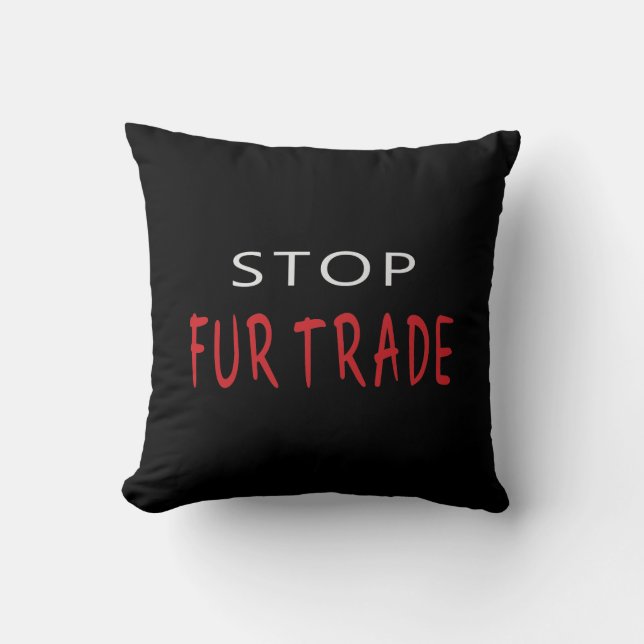 Stopp-Fur-Trade-Slogan Kissen (Vorderseite)