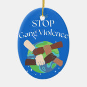 Stopp Gang Gewalt Hands verstrickt Keramik Ornament (Vorne)