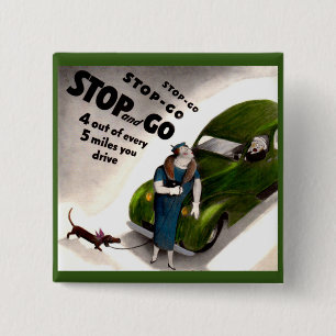 Stopp, Go, aber schlage nicht die dicke Dame oder  Button