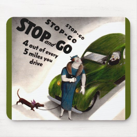 Stopp, Go, aber schlage nicht die dicke Dame oder Mousepad (Vorne)