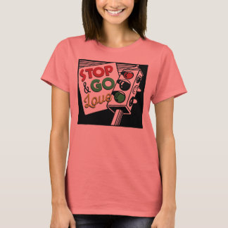 Stopp & Go Liebe Ladys T-Shirt