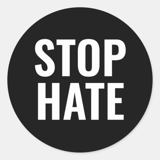 Stopp Hate, Schwarz-weiß minimalistischer Klassike Runder Aufkleber (Vorderseite)