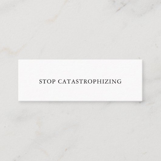 STOPP KATASTROPHIZING Self Talk Mini Card Nr. 7 Mini Visitenkarte (Vorderseite)