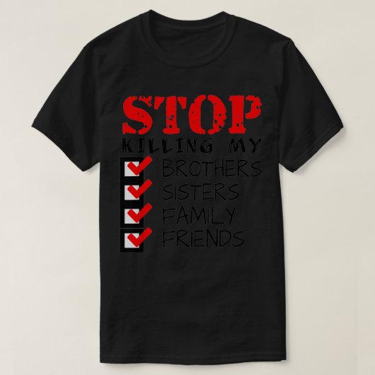Stopp Killing People Protest T-Shirt (Design vorne)