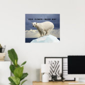 STOPP KLIMAWANDEL JETZT! Polar Bear Poster (Heimbüro)