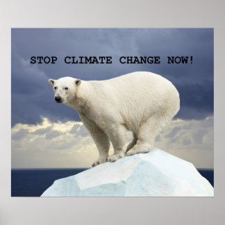 STOPP KLIMAWANDEL JETZT! Polar Bear Poster
