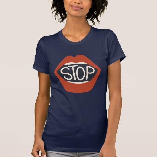 Stopp Lippen T-Shirt (Vorderseite)