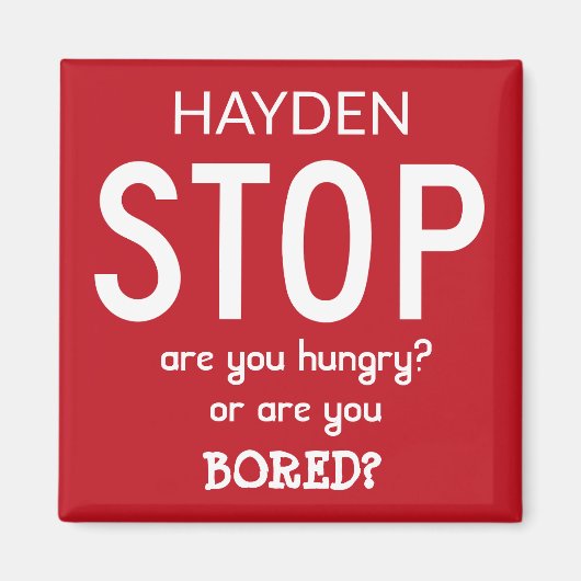 Stopp Over Eating Personalised Diet Help Slogan Magnet (Vorne)