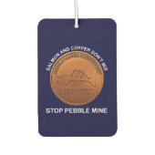 Stopp Pebble Mine - Pebble Mine Penny Autolufterfrischer (Vorderseite)