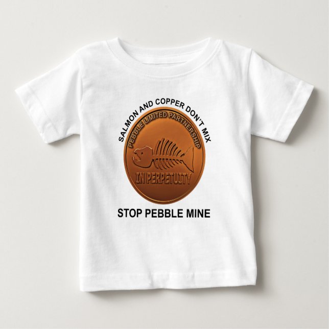 Stopp Pebble Mine - Pebble Mine Penny Baby T-shirt (Vorderseite)
