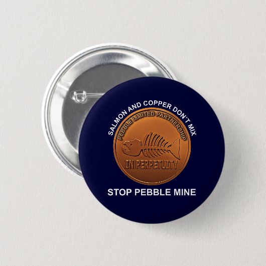 Stopp Pebble Mine - Pebble Mine Penny Button (Vorne & Hinten)