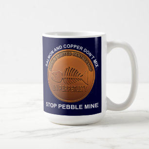Stopp Pebble Mine - Pebble Mine Penny Kaffeetasse