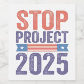 Stopp Project 2025 Trump American Patroitic Weinetikett (Einzelnes Label)