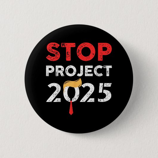 Stopp Project 2025 Trumps Project Anti Trump Button (Vorderseite)