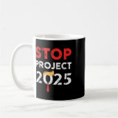 Stopp Project 2025 Trumps Project Anti Trump Kaffeetasse (Links)