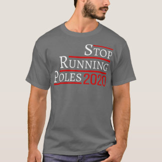 Stopp-Run-Stöcke 2020 T-Shirt