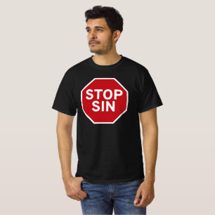 Stopp Sin - Glaube, Kraft und Mut T-Shirt