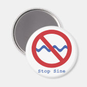 Stopp Sine Magnet (Vorderseite/Rückseite)