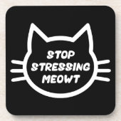Stopp Stressing Meowt - Funny Cat Untersetzer (Vorderseite)