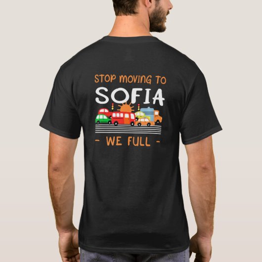 Stopp Umzug nach Sofia Wir Full Bulgarien Spaß Bul T-Shirt (Rückseite)