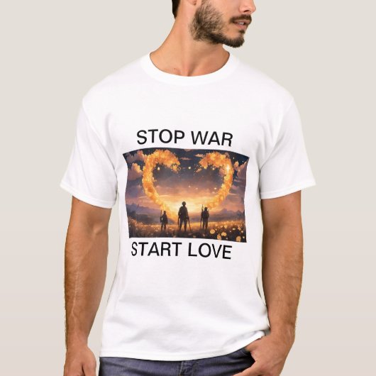 STOPP WAR START LOVE T-Shirt (Vorderseite)