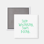 Stopp Whinting Magnet (Vorderseite/Rückseite)