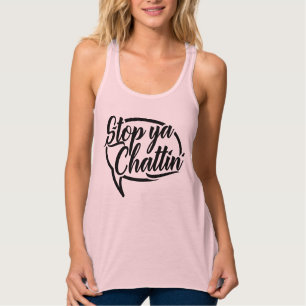Stopp Ya Chattin' Manchester Slang Tank