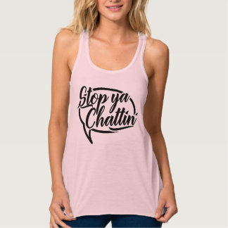 Stopp Ya Chattin' Manchester Slang Tank Top