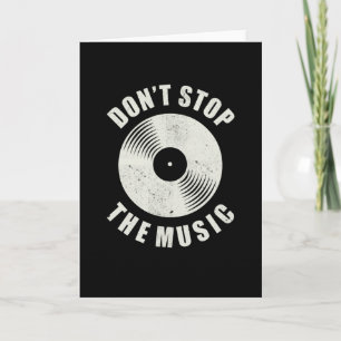 Stoppe die Musik nicht Vintage-Vinyl-Musikliebhabe Karte