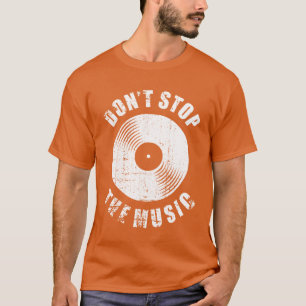 Stoppe die Musik Vinyl lustig T-Shirt