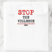 Stoppen der Gewalt Runder Aufkleber (Tasche)