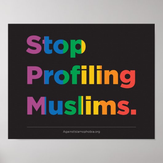 Stoppen der Profilerstellung von Muslimen Regenbog Poster (Vorne)