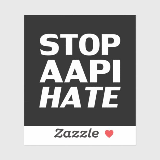 Stoppen des AAPI Hasses, Schwarz-weißer Aufkleber (Blatt)