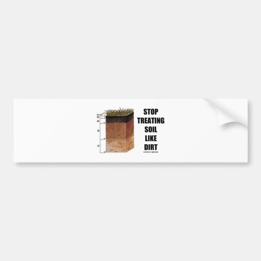 Stoppen Sie, Boden wie Schmutz (Boden-Horizonte) Autoaufkleber (Vorne)